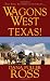 Books : Wagons West: Texas!