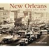 New Orleans Then and Now (Then & Now Thunder Bay)