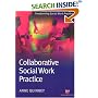 Collaborative Social Work (Transforming Social Work Practice) (Transforming Social Work Practice)