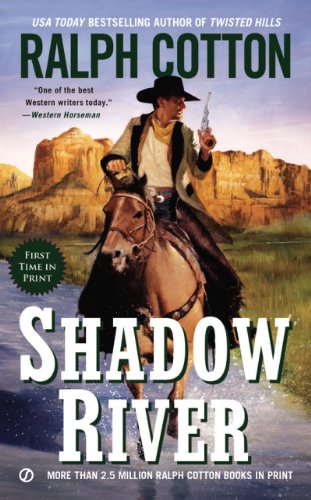 Shadow River (Ralph Cotton Western Series Book 2)