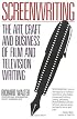 Screenwriting: The Art, Craft, and Business of Film and Television Writing (Plume)