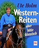 Western-Reiten - aber bitte klassisch