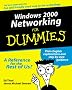 Windows 2000 Networking for Dummies (For Dummies (Computers))