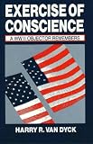 Exercise of Conscience: A World War II Objector Remembers