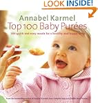 Top 100 Baby Purees: 100 quick and ea...