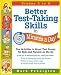 Used : Better Test-Taking Skills in 5 Minutes a Day: Fun Activities to Boost Test Scores for Kids and Parents on the Go