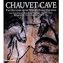 Chauvet Cave: The Discovery of the World's Oldest Paintings