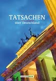 Tatsachen &uuml;ber Deutschland - Societ&auml;ts-Verlag, Frankfurt am Main, in Zusammenarbeit mit dem Ausw&auml;rtigen Amt, Berlin