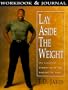 Lay Aside the Weight with Journal