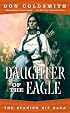 Daughter of the Eagle: #4-Spanish Bit Series (Spanish Bit)
