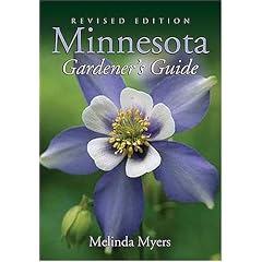 Minnesota Gardener's Guide: Revised Edition
