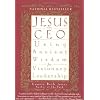 Jesus CEO: Using Ancient Wisdom for Visionary Leadership