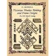 Victorian Wooden Molding and Frame Designs: The 1910 Morell Catalog (Dover Children's... by H. Morell