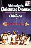 Abingdon s Christmas Dramas for Children
