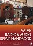 Valve Radio and Audio Repair Handbook (Newnes)