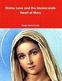 Divine Love and The of Mary