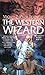 The Western Wizard (Renshai Trilogy)
