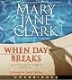 When Day Breaks: A Sunrise Suspense Society Novel