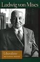 LIBERALISM (Lib Works Ludwig Von Mises PB)
