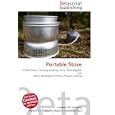 Portable Stove: Kitchen Stove, Camping, Cooking, Picnic, Field Hospital, Gas Stove,... by Lambert M. Surhone, Miriam T. Timpledon, and Susan F. Marseken
