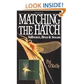 Matching the Hatch: Stillwater, River and Stream