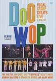 Doo Wop: Vocal Group Greats Live (3-Disc Set)