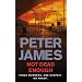 Not Dead Enough: Three Murders. One Suspect. No Proof