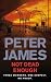 Not Dead Enough: Three Murders. One Suspect. No Proof