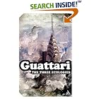 Click here to buy The Three Ecologies (Continuum Impacts) by  Felix Guattari, Ian Pindar, and Paul Sutton.