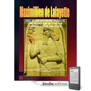 You, in the Afterlife, Parallel Dimensions and Beyond the Future of Time and Space. (The most important aspects and characteristic features of the Anunnaki, Ulema and extraterrestrials.)