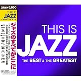 THIS IS JAZZ ベスト・アンド・グレイテスト