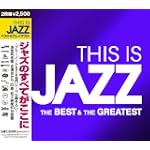 THIS IS JAZZ ベスト・アンド・グレイテスト