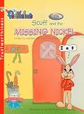 Scuff and the Missing Nickel (Peddlesfoots, First Grade)