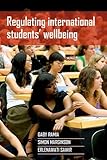 Regulating international students' wellbeing