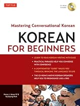 Korean for Beginners: Mastering Conversational Korean