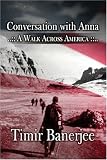 Conversation with Anna: A Walk Across America