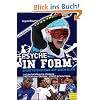 Psyche in Form: Sportpsychologie auf einen Blick: Sportpsychologie auf einen Blick. Selbstvertrauen st�rken. Motivation f�rdern. Stress bew�ltigen