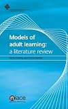 Search : Models of Adult Learning: A Literature Review, NRDC Literature Review