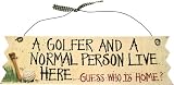 Produkt-Bild: T&uuml;rschild aus Holz A GOLFER AND A NORMAL PERSON...