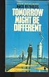 Tomorrow Might be Different (Sphere science fiction)
