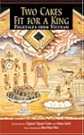 Two Cakes Fit for a King: Folktales f...