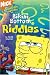Search : Bikini Bottom Riddles (Spongebob Squarepants)