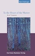 To the Heart of the Matter. Brief Therapies