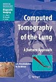 Computed Tomography of the Lung: A Pattern Approach (Medical Radiology / Diagnostic Imaging)