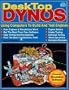 DeskTop Dynos: Using Computers to Build and Test Engines (Includes PC software) (High Performance)