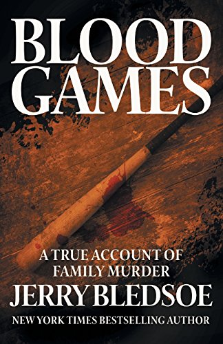 Blood Games: A True Account of Family Murder