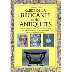 Guide de la brocante et des antiquit�s