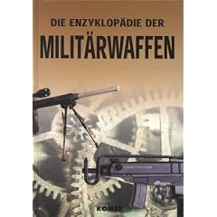 Die Enzyklop�die der Milit�rwaffen