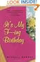 It's My F---ing Birthday: A Novel