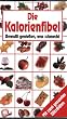 Die Kalorienfibel
